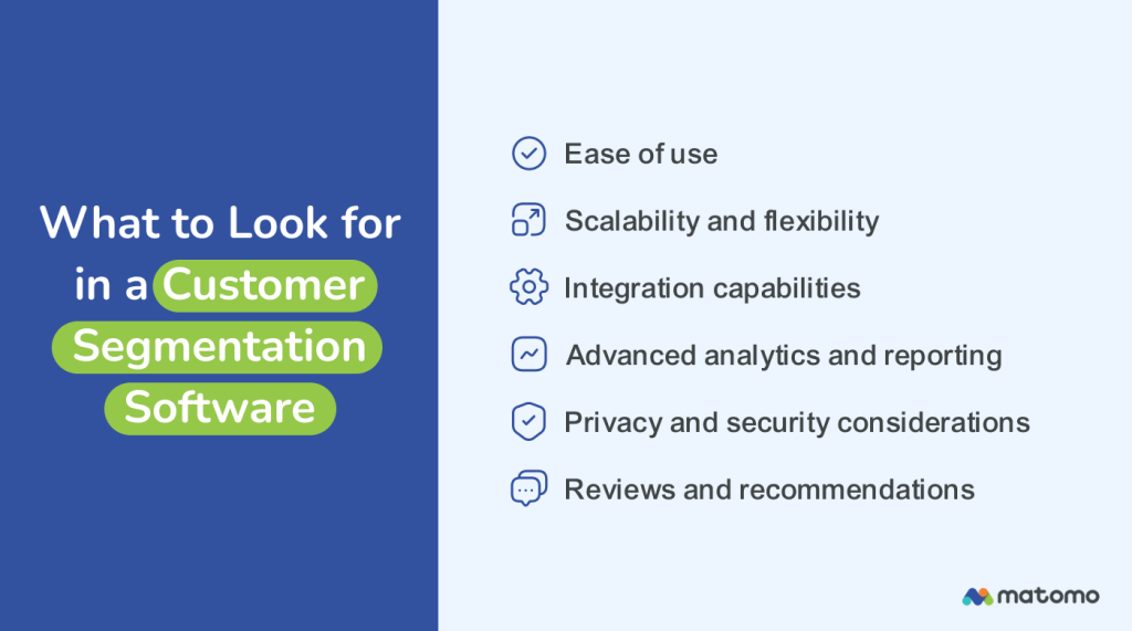 List of factors to consider in a customer segmentation tool